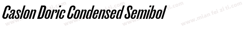 Caslon Doric Condensed Semibold Ita字体转换